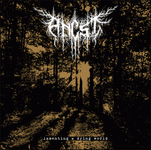 Ancst : Lamenting a Dying World